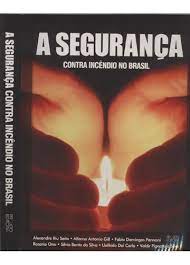 Capa do livro A Segurança contra incêndio no Brasil